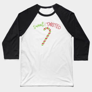 Sweet and Twisted Baseball T-Shirt